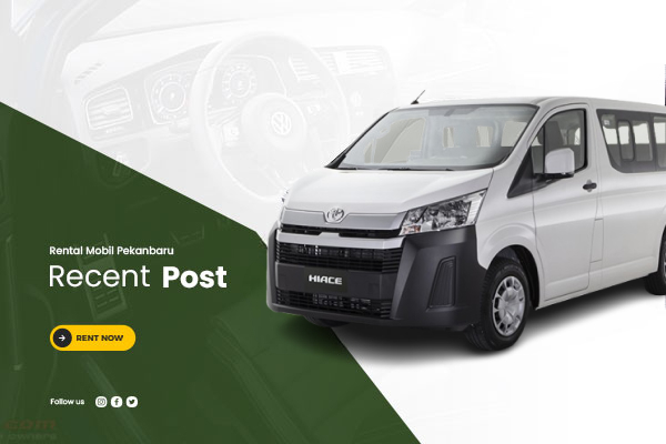 Sewa Mobil Dengan Supir Pekanbaru